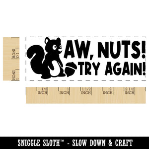 Aw Nuts Try Again Squirrel Teacher Student School Self-Inking Rubber Stamp Ink Stamper