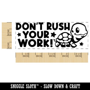 Don't Rush Your Work Turtle Teacher Student School Self-Inking Rubber Stamp Ink Stamper