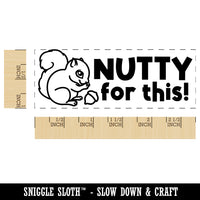 Nutty for This Squirrel Teacher Student School Self-Inking Rubber Stamp Ink Stamper