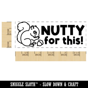 Nutty for This Squirrel Teacher Student School Self-Inking Rubber Stamp Ink Stamper