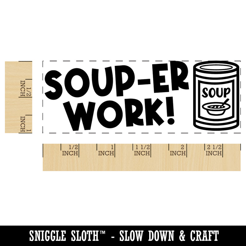 Soup-er Super Work Teacher Student School Self-Inking Rubber Stamp Ink Stamper