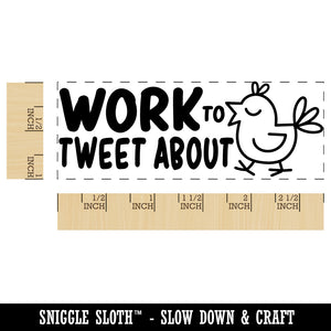 Work to Tweet About Bird Teacher Student School Self-Inking Rubber Stamp Ink Stamper