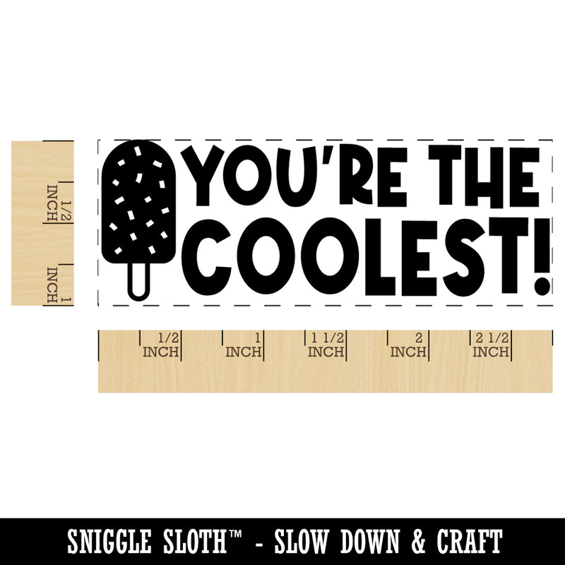 You're the Coolest Ice Cream Bar Popsicle Teacher Student School Self-Inking Rubber Stamp Ink Stamper