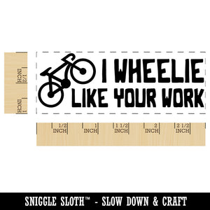 I Wheelie Really Like Your Work Bicycle Teacher Student School Self-Inking Rubber Stamp Ink Stamper