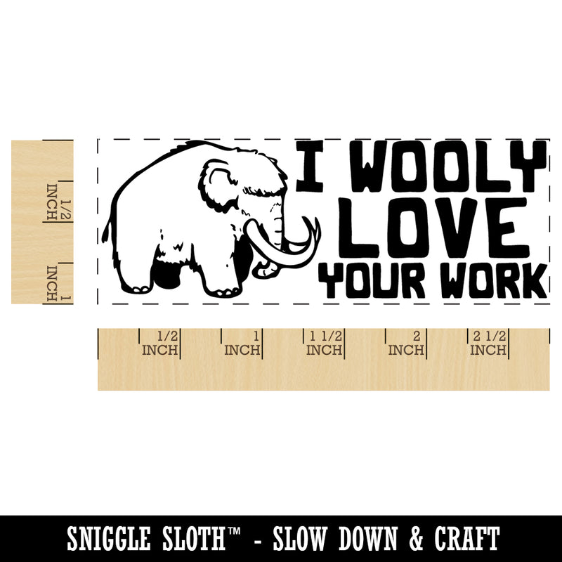 I Wooly Really Love Your Work Mammoth Teacher Student School Self-Inking Rubber Stamp Ink Stamper