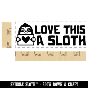 Love This a Sloth Lot Teacher Student School Self-Inking Rubber Stamp Ink Stamper