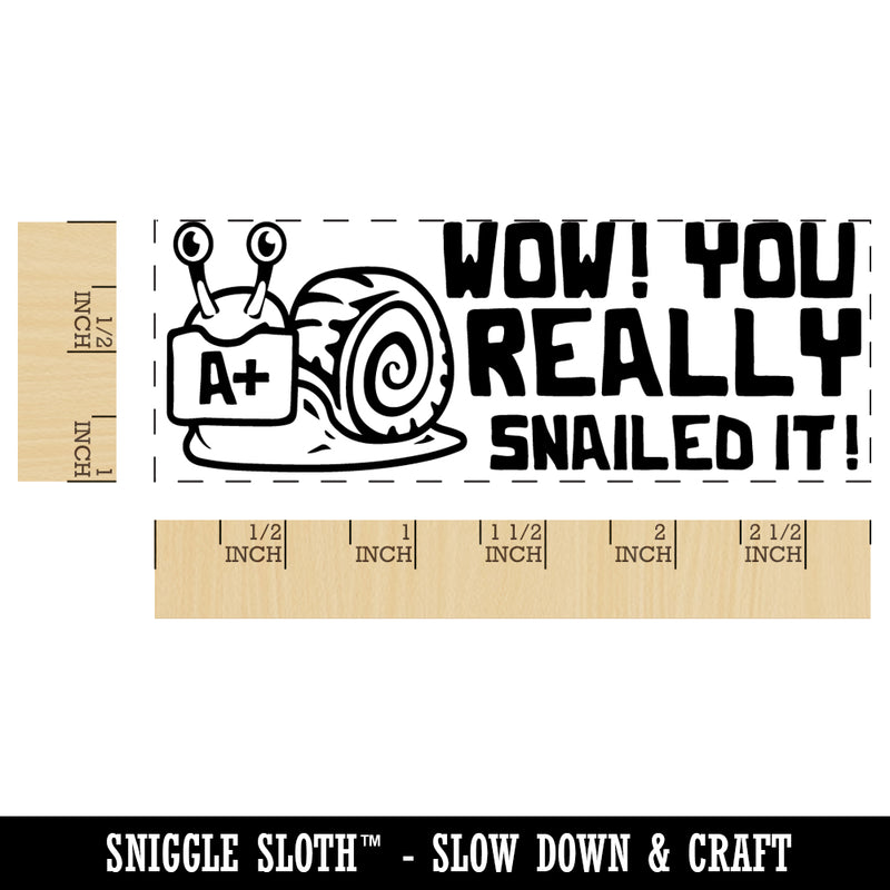 Wow You Really Snailed Nailed It Teacher Student School Self-Inking Rubber Stamp Ink Stamper