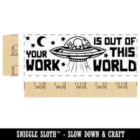 Your Work is Out of This World Alien Teacher Student School Self-Inking Rubber Stamp Ink Stamper