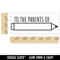 To the Parents Of Signature School Teacher Pencil Fill-in Self-Inking Rubber Stamp Ink Stamper for Business Office