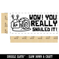 Wow You Really Snailed Nailed It Teacher Student School Self-Inking Rubber Stamp Ink Stamper