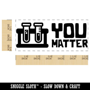 You Matter Science Beakers Teacher Student School Self-Inking Rubber Stamp Ink Stamper