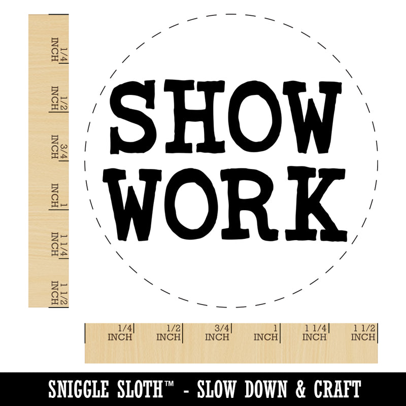 Show Work Teacher School Fun Text Self-Inking Rubber Stamp for Stamping Crafting Planners