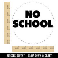 No School Bold Text Self-Inking Rubber Stamp for Stamping Crafting Planners