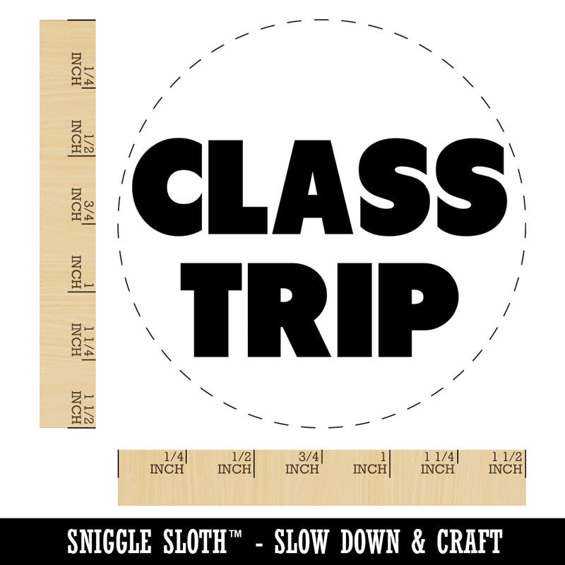 Class Trip Bold Text Self-Inking Rubber Stamp for Stamping Crafting Planners