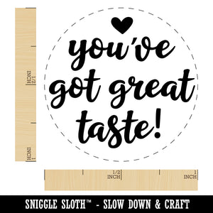 You've Got Great Taste Self-Inking Rubber Stamp for Stamping Crafting Planners