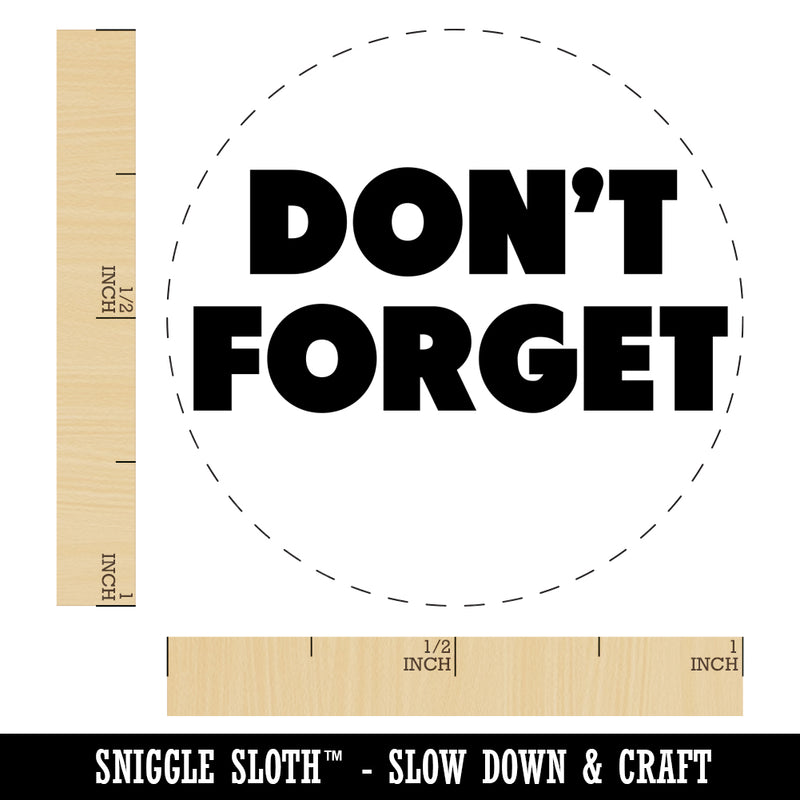 Don't Forget Bold Text Self-Inking Rubber Stamp for Stamping Crafting Planners