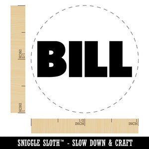 Bill Bold Text Self-Inking Rubber Stamp for Stamping Crafting Planners