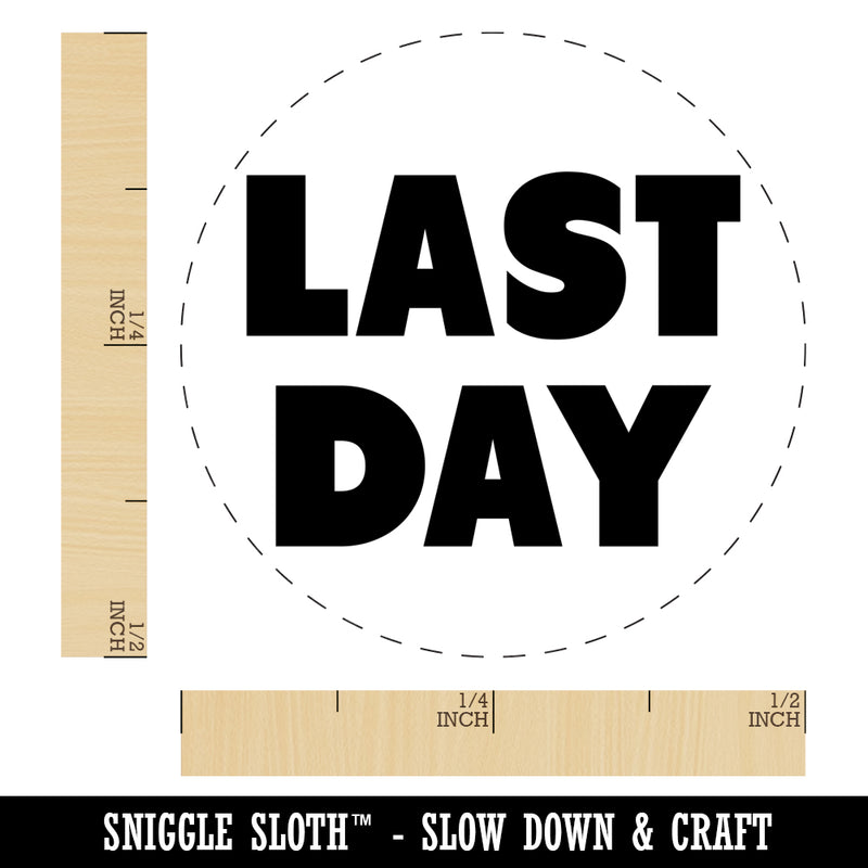 Last Day Bold Text School Self-Inking Rubber Stamp for Stamping Crafting Planners