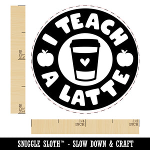 I Teach A Latte Coffee Teacher Self-Inking Rubber Stamp Ink Stamper for Stamping Crafting Planners