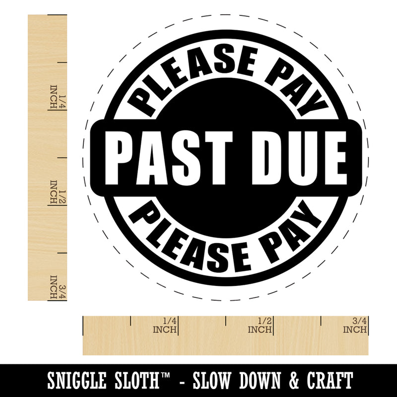 Past Due Please Pay Self-Inking Rubber Stamp for Stamping Crafting Planners