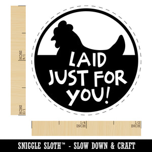 Laid Just For You with Chicken Chicken Egg Rubber Stamp