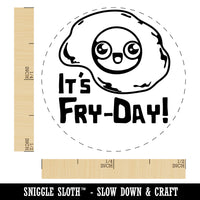 It's Fry Day Fried Egg Chicken Egg Rubber Stamp