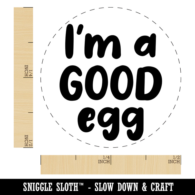 I'm a Good Egg Chicken Egg Rubber Stamp