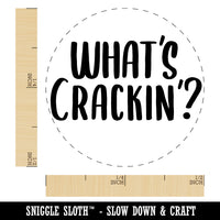 What's Crackin' Funny Egg Humor Chicken Egg Rubber Stamp