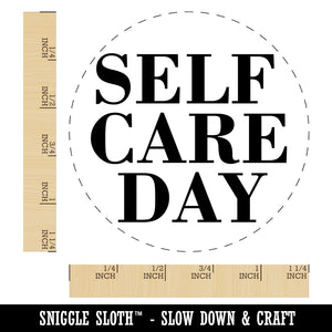 Self Care Day Rubber Stamp for Stamping Crafting Planners