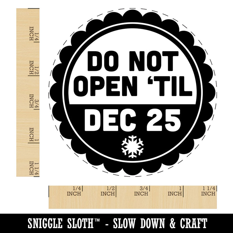 Do Not Open Til Christmas December 25 Rubber Stamp for Stamping Crafting Planners