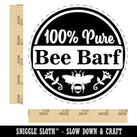 100% Pure Bee Barf Honey for Apiarist Beekeeper Rubber Stamp for Stamping Crafting Planners