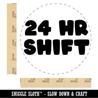 24 Hour Work Shift Rubber Stamp for Stamping Crafting Planners