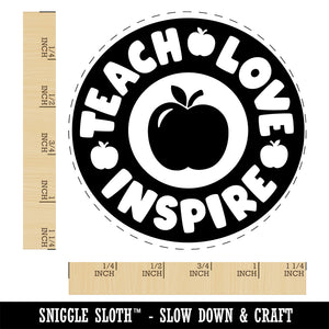 Teach Love Inspire Rubber Stamp for Stamping Crafting Planners