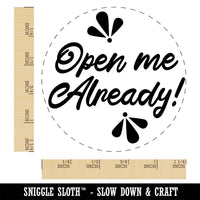 Open Me Already Rubber Stamp for Stamping Crafting Planners
