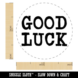 Good Luck Fun Text Rubber Stamp for Stamping Crafting Planners