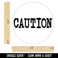 Caution Fun Text Rubber Stamp for Stamping Crafting Planners