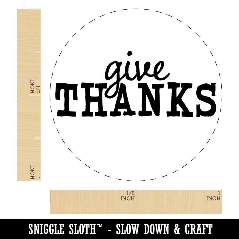 Give Thanks Thankful Thanksgiving Fun Text Rubber Stamp for Stamping Crafting Planners