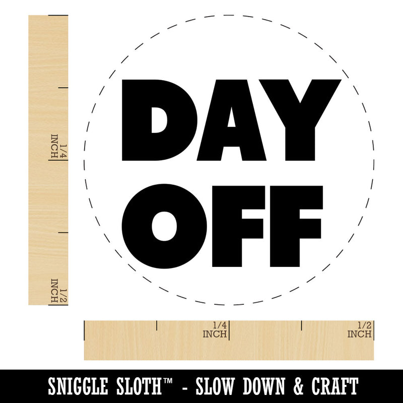 Day Off Bold Text Rubber Stamp for Stamping Crafting Planners