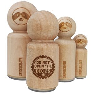 Do Not Open Til Christmas December 25 Rubber Stamp for Stamping Crafting Planners