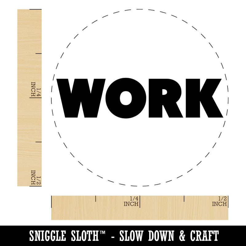 Work Bold Text Rubber Stamp for Stamping Crafting Planners