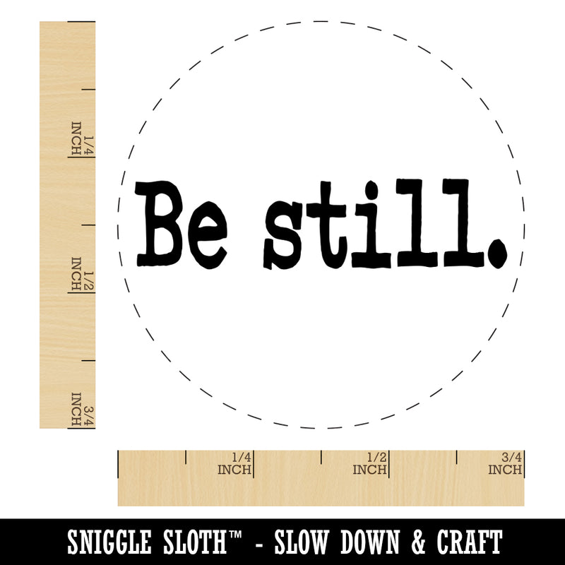 Be Still Inspirational Spiritual Text Rubber Stamp for Stamping Crafting Planners