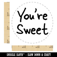 You're Sweet Fun Text Rubber Stamp for Stamping Crafting Planners