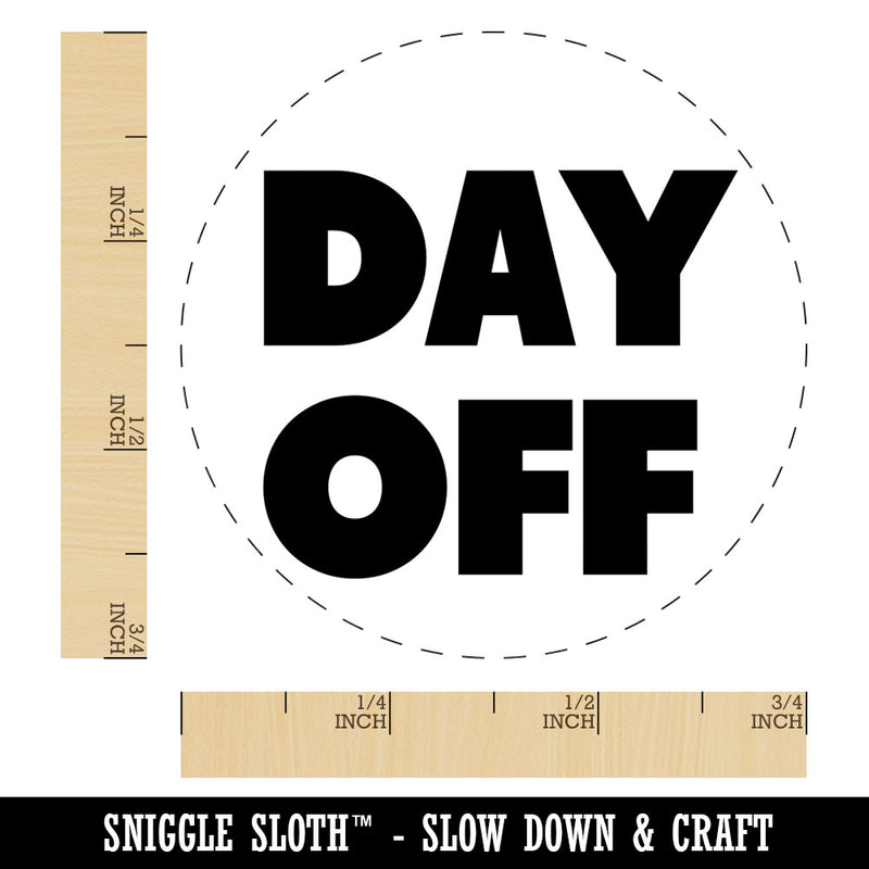 Day Off Bold Text Rubber Stamp for Stamping Crafting Planners