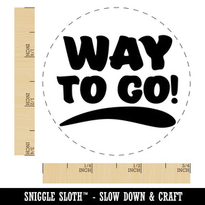 Way To Go Teacher School Motivation Rubber Stamp for Stamping Crafting Planners