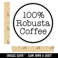 100% Robusta Coffee Label Rubber Stamp for Stamping Crafting Planners