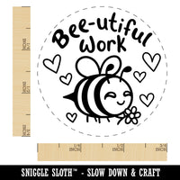 Bee-utiful Beautiful Work Teacher Student Rubber Stamp for Stamping Crafting Planners