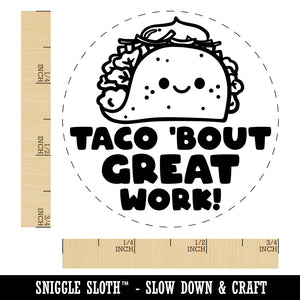 Taco 'Bout Great Work Teacher Student Rubber Stamp for Stamping Crafting Planners