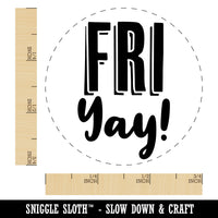 Fri Yay Friday Funny Rubber Stamp for Stamping Crafting Planners