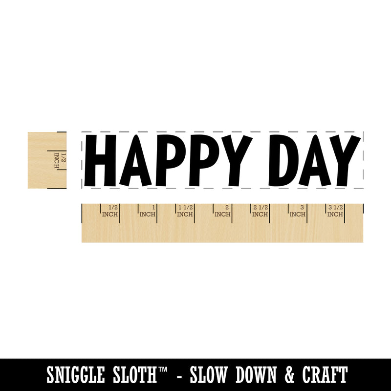 Happy Day Fun Text Rectangle Rubber Stamp for Stamping Crafting