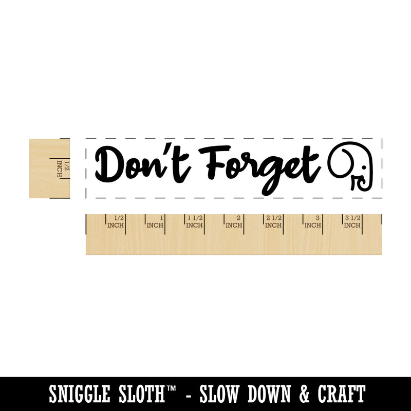Don't Forget Reminder with Elephant Rectangle Rubber Stamp for Stamping Crafting